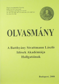 Olvasmny a Batthyny Strattmann Lszl Idsek Akadmija Hallgatinak