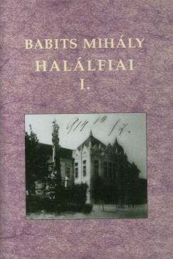 Könyv: Halálfiai I-II. (Babits Mihály)
