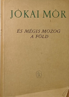 �s m�gis mozog a f�ld