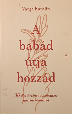 A bab�d �tja hozz�d