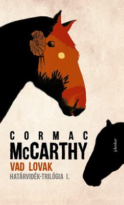 Cormac Mccarthy - Vad lovak