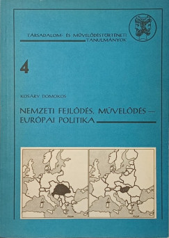 Nemzeti fejl�d�s, m�vel�d�s - eur�pai politika