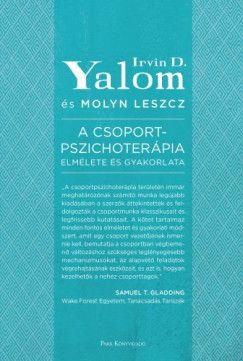 Molyn Leszcz Irvin D. Yalom - A csoportpszichoterpia elmlete s gyakorlata
