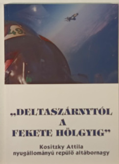 "Deltaszrnytl a fekete hlgyig" (dediklt)