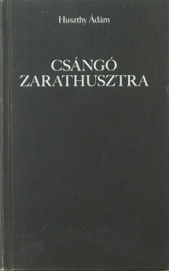 Csng Zarathusztra