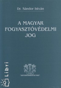 A magyar fogyasztvdelmi jog