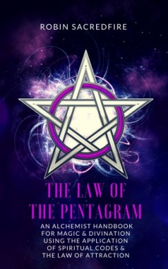 Robin Sacredfire - The Law of the Pentagram
