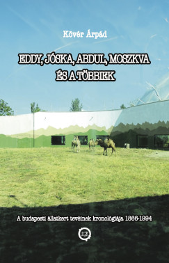 Eddy, Jska, Abdul, Moszkva s a tbbiek