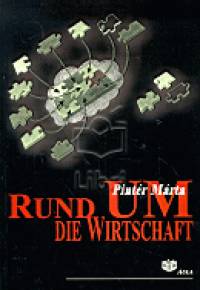 Pintr Mrta - Rund um die Wirtschaft