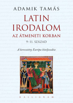 Latin irodalom az tmeneti korban (9-11. szzad)