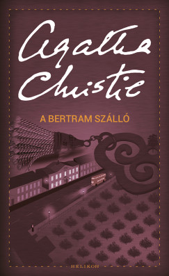 Agatha Christie - A Bertram szll