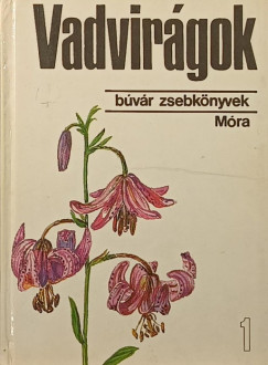 Vadvir�gok I.