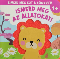 Simizd meg ezt a knyvet! - Ismerd meg az llatokat!