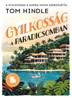 Tom Hindle - Gyilkoss�g a paradicsomban