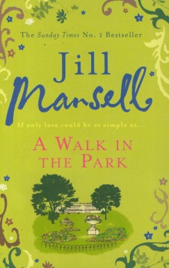 Jill Mansell - A Walk in the Park
