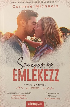 Szeress �s eml�kezz