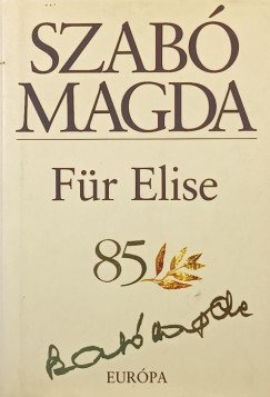 Szab� Magda - F�r Elise