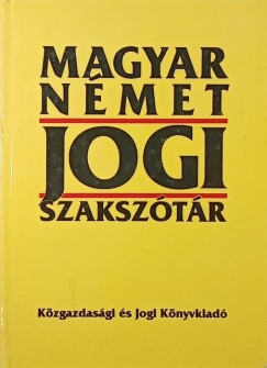 Dr. Karcsay Sndor   (Szerk.) - Magyar nmet jogi szaksztr