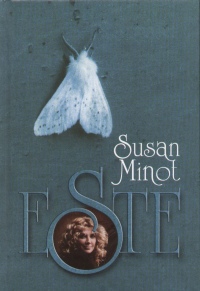 Susan Minot - Este