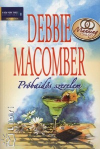 Debbie Macomber - Prbaids szerelem