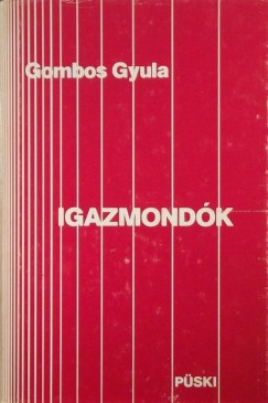 Gombos Gyula - Igazmondk