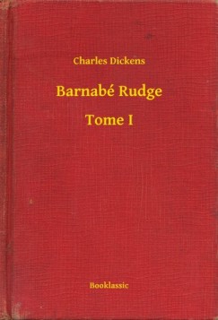 Barnab Rudge - Tome I