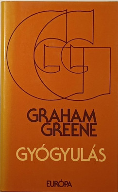 Graham Greene - Gygyuls