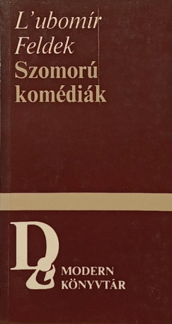 Lubomír Feldek - Szomorú komédiák