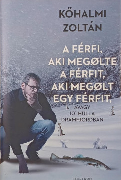 A frfi, aki meglte a frfit, aki meglt egy frfit