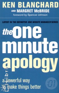 Kenneth Blanchard - Margaret Mcbride - The one minute apology
