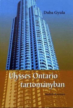 Duba Gyula - Ulysses Ontario tartomnyban