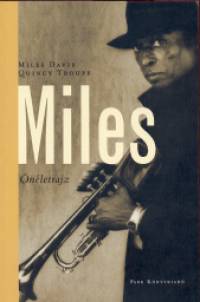 Miles Davis - Quincy Troupe - Miles - nletrajz