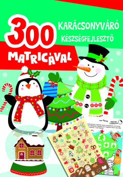 Karcsonyvr kszsgfejleszt - 300 matricval