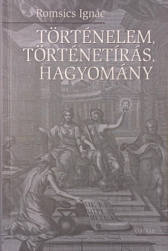 T�rt�nelem, t�rt�net�r�s, hagyom�ny