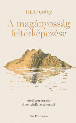 Hilde Ostby - A magnyossg feltrkpezse