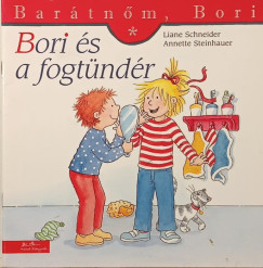 Liane Schneider - Bori és a fogtündér