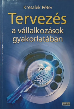 Tervez�s a v�llalkoz�sok gyakorlat�ban