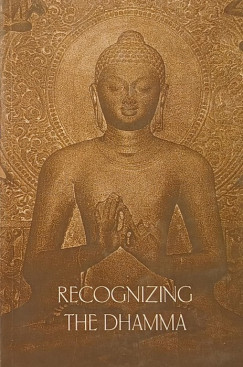 Thánisszaró Bhikkhu - Recognizing the Dhamma