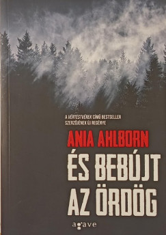 �s beb�jt az �rd�g