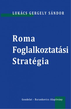 Roma Foglalkoztatsi Stratgia