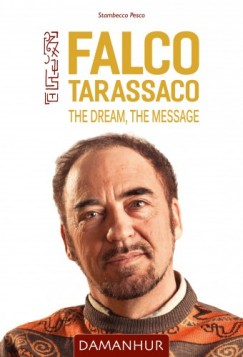Stambecco Pesco - Falco Tarassaco - The Dream, The Message
