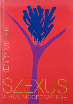 Szexus - A hs megfesztse