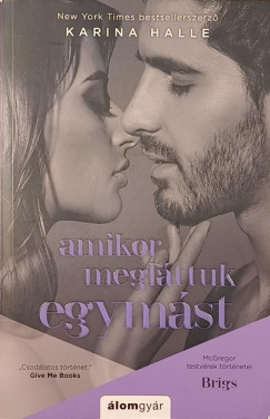 Amikor megl�ttuk egym�st