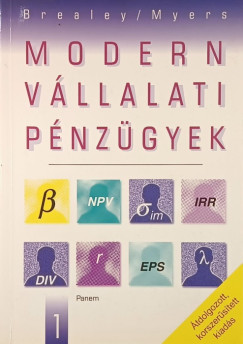 Richard A. Brealey - Stewart C. Myers - Modern vállalati pénzügyek 1.