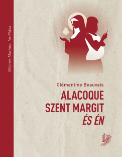 Alacoque Szent Margit s n