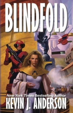 Kevin J. Anderson - Blindfold