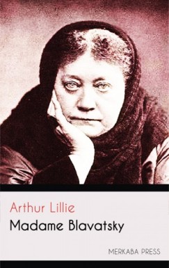 Arthur Lillie - Madame Blavatsky