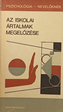 Az iskolai rtalmak megelzse