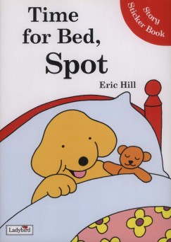 Eric Hill - Time for Bed, Spot