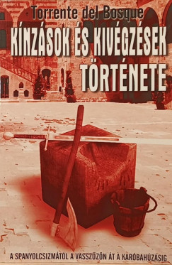 Knzsok s kivgzsek trtnete